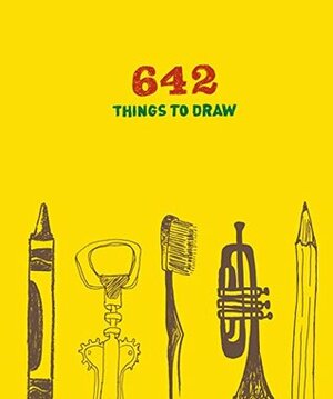 642 Things to Draw: Inspirational Sketchbook to Entertain and Provoke the Imagination (Drawing Books, Art Journals, Doodle Books, Gifts for Artist) by Chronicle Books