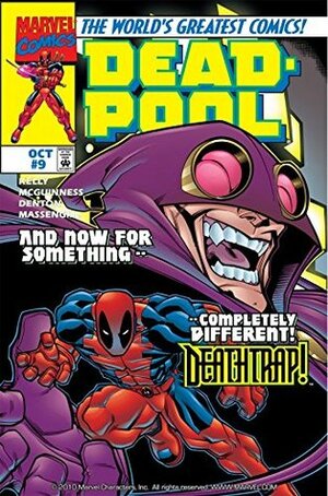 Deadpool (1997-2002) #9 by Shannon Eric Denton, Joe Kelly, Ed McGuinness, Nathan Massengill