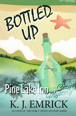 Bottled Up by K. J. Emrick