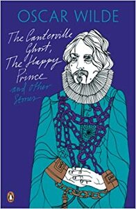 The Canterville Ghost, The Happy Prince and Other Stories by Oscar Wilde
