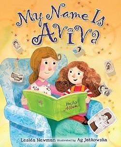 My Name is Aviva by Lesléa Newman, Lesléa Newman, Ag Jatkowska
