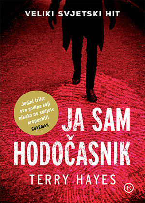 Ja sam Hodočasnik by Terry Hayes