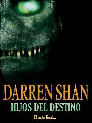 Hijos del Destino #12 - Destino de Vampiros by Darren Shan