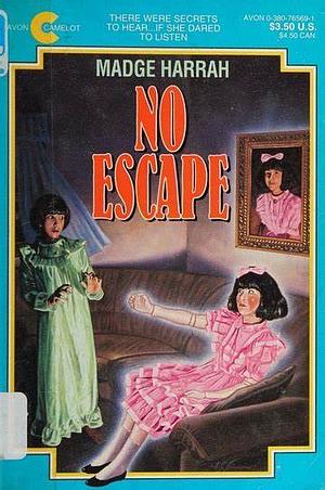 No Escape by Madge Harrah