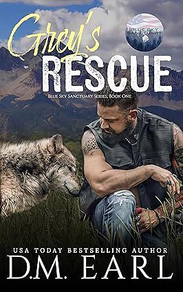 Grey's Rescue by D.M. Earl, D.M. Earl