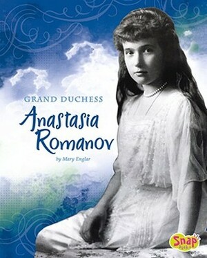 Grand Duchess Anastasia Romanov by Mary Englar