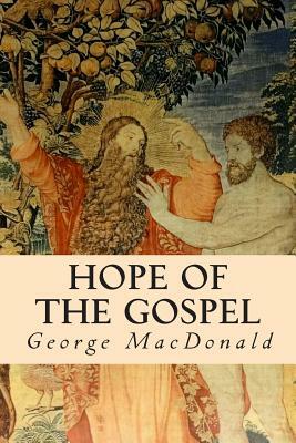 Hope of the Gospel by George MacDonald