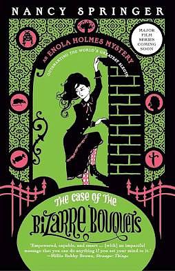 The Case of the Bizarre Bouquets by Nancy Springer