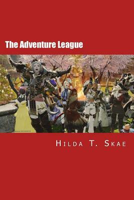 The Adventure League by Hilda T. Skae