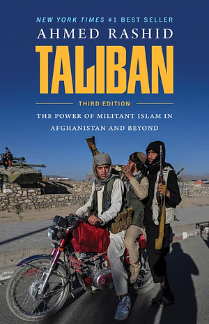 Taliban: The Power of Militant Islam in Afghanistan and Beyond by Ahmed Rashid