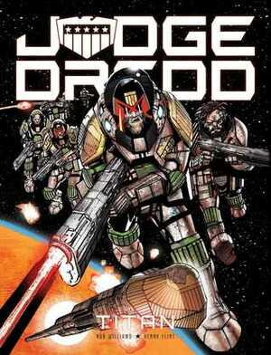 Judge Dredd: Titan by Rob Williams, Henry Flint
