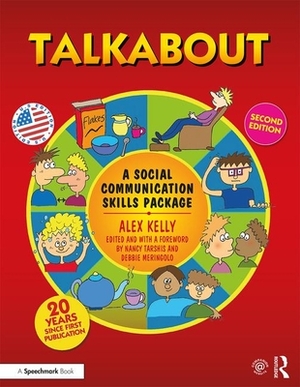 Talkabout: A Social Communication Skills Package (Us Edition) by Alex Kelly