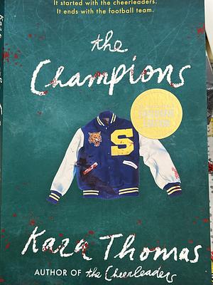 The Champions by Kara Thomas