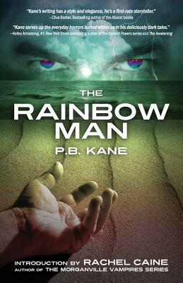 The Rainbow Man by P. B. Kane, Paul Kane