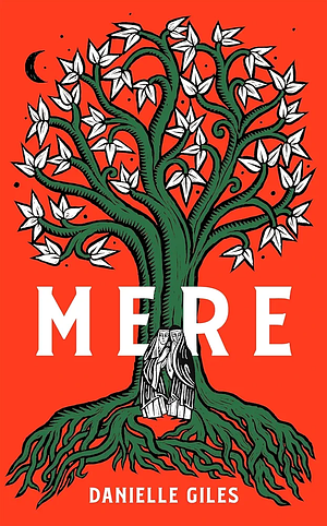 Mere by Danielle Giles