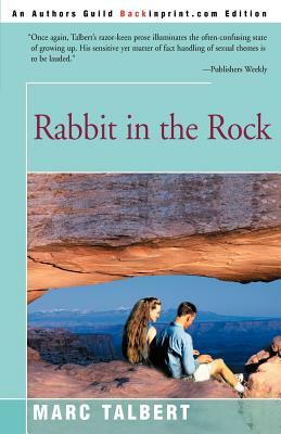 Rabbit in the Rock by Marc Talbert