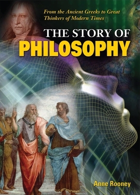 Story of Philosophy by Anne Rooney