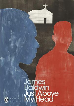 Just Above My Head by James Baldwin