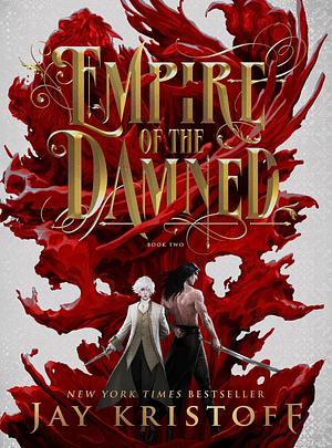 Empire of the Damned by Jay Kristoff