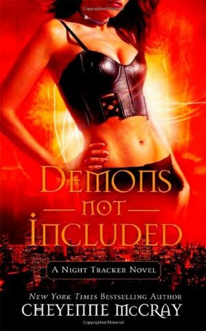 Demons Not Included by Cheyenne McCray