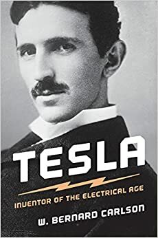 Tesla. El inventor de la era eléctrica by W. Bernard Carlson