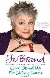 Can't Stand Up for Sitting Down by Jo Brand