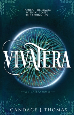 Vivatera by Candace J. Thomas