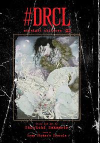 #DRCL midnight children, Vol. 2 by Bram Stoker, Shin'ichi Sakamoto