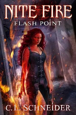 Flash Point by C.L. Schneider