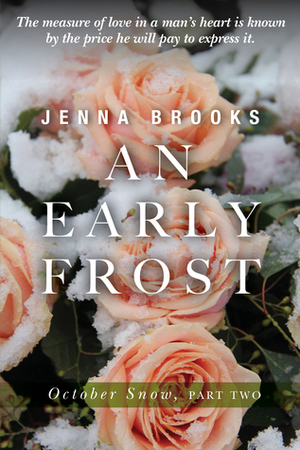 An Early Frost by Jenna Brooks