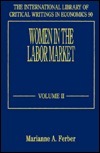 Women in the Labor Market by Marianne A. Ferber