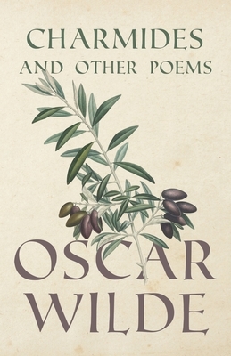 Charmides and Other Poems by Oscar Wilde