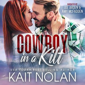 Cowboy in a Kilt by Kait Nolan