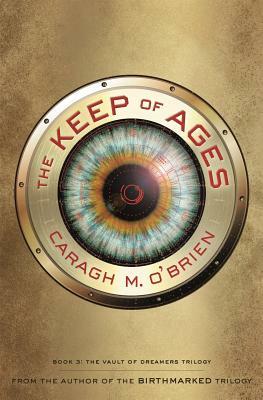 The Keep of Ages by Caragh M. O'Brien