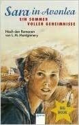 Sara in Avonlea: Ein Sommer voller Geheimnisse by Dennis Adair, Fiona McHugh, Heather Conkie