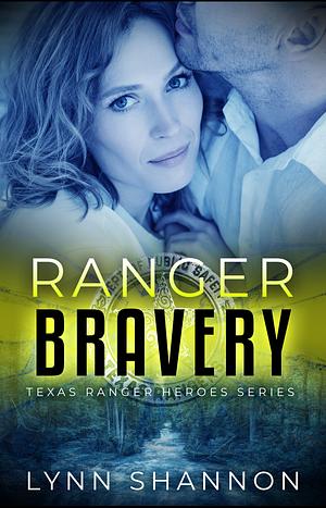 Ranger Bravery by Lynn Shannon