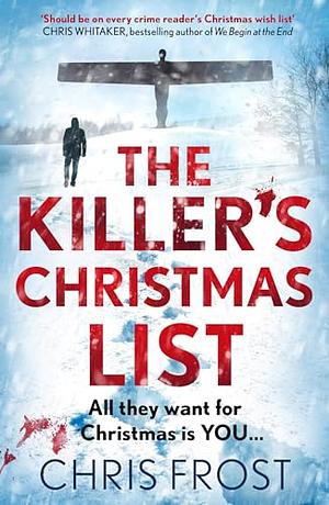 The Killer's Christmas List by Chris Frost