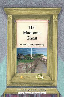 The Madonna Ghost by Linda Maria Frank