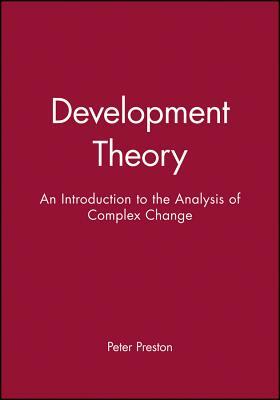 Development Theory by Peter Preston