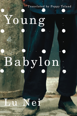 Young Babylon by Lu Nei