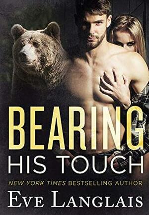 Bearing His Touch by Eve Langlais