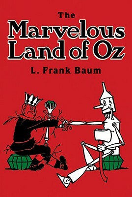 The Marvelous Land of Oz by L. Frank Baum