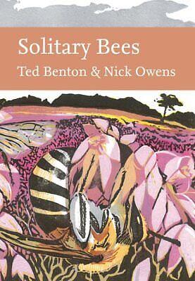 Solitary Bees by Ted Benton, Nick Owens