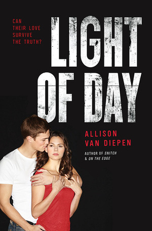 Light of Day by Allison van Diepen