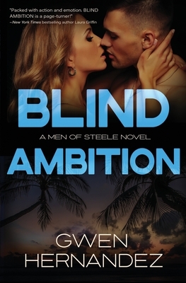 Blind Ambition by Gwen Hernandez