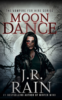 Moon Dance by J.R. Rain