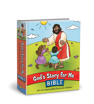 God's Story for Me Bible: 104 Life-Shaping Bible Stories for Children by David C. Cook