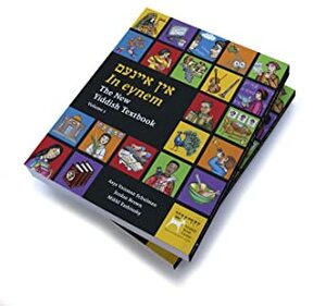 In eynem: The New Yiddish Textbook, Vol I & II by Jordan Brown, Asya Vaisman Schulman, Mikhl Yashinsky