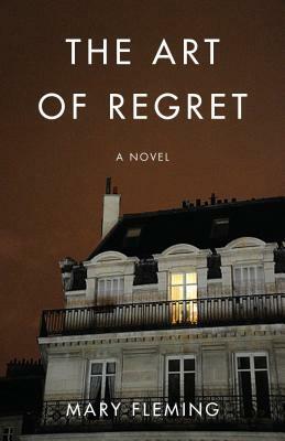 The Art of Regret by Mary Fleming
