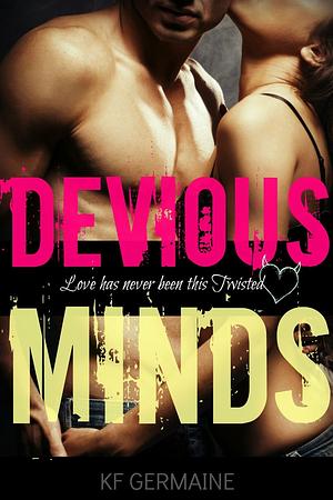 Devious Minds by K.F. Germaine